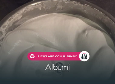 Come riciclare gli albumi avanzati con il bimby