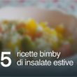 5 Ricette Bimby di insalate estive